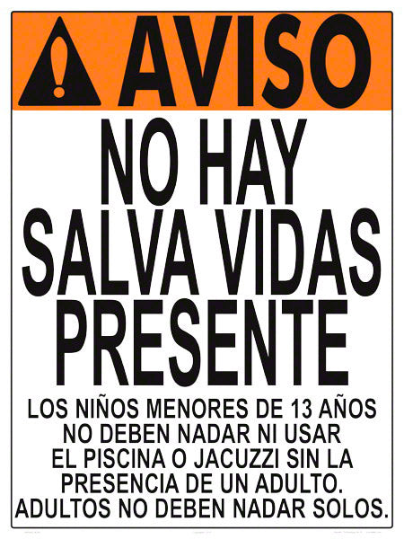 No Lifeguard Warning Sign in Spanish (13 Years and Under) - 18 x 24 Inches on Styrene Plastic