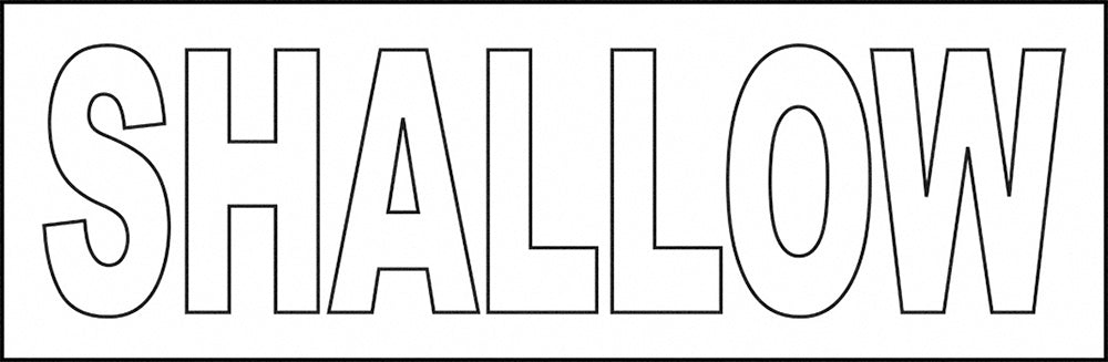 SHALLOW Vinyl Depth Marker Stencil 17 Inch x 6 Inch with 4 Inch Lettering