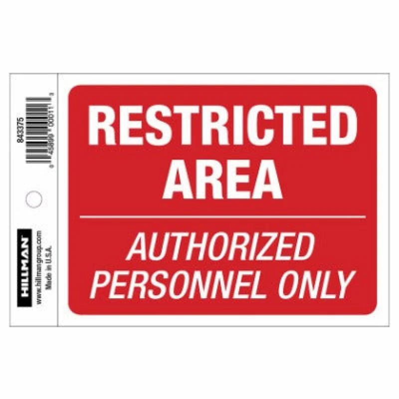 Hillman Fasteners 843375 Restricted Area Sign 4x6 in 6 Pack