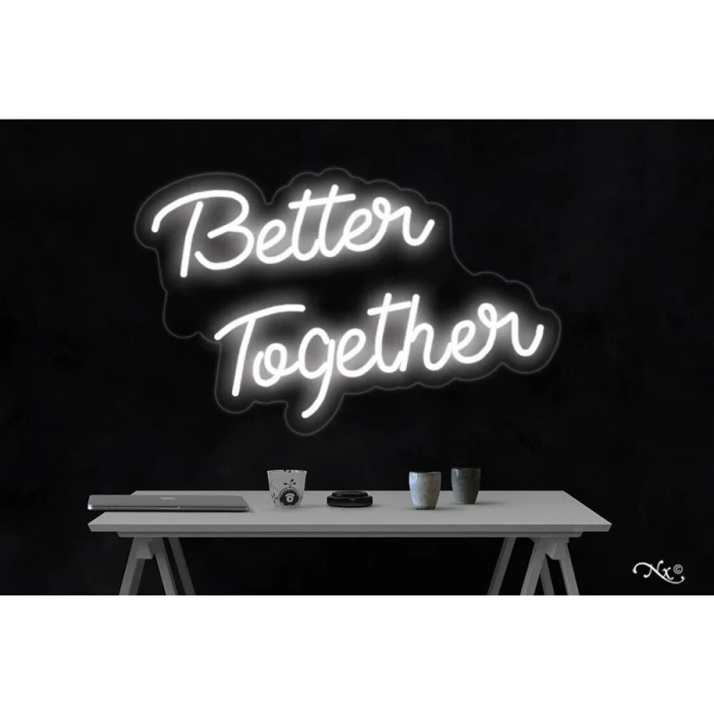 LED Flex Neon Sign - Better Together / Size: 32"W x 20"H x 1"D / 12 Font Color Options: Dark Blue, Gold, Green, Hot Pink, Light Blue, Light Pink, Orange, Purple, Red, Warm White, White and Yellow