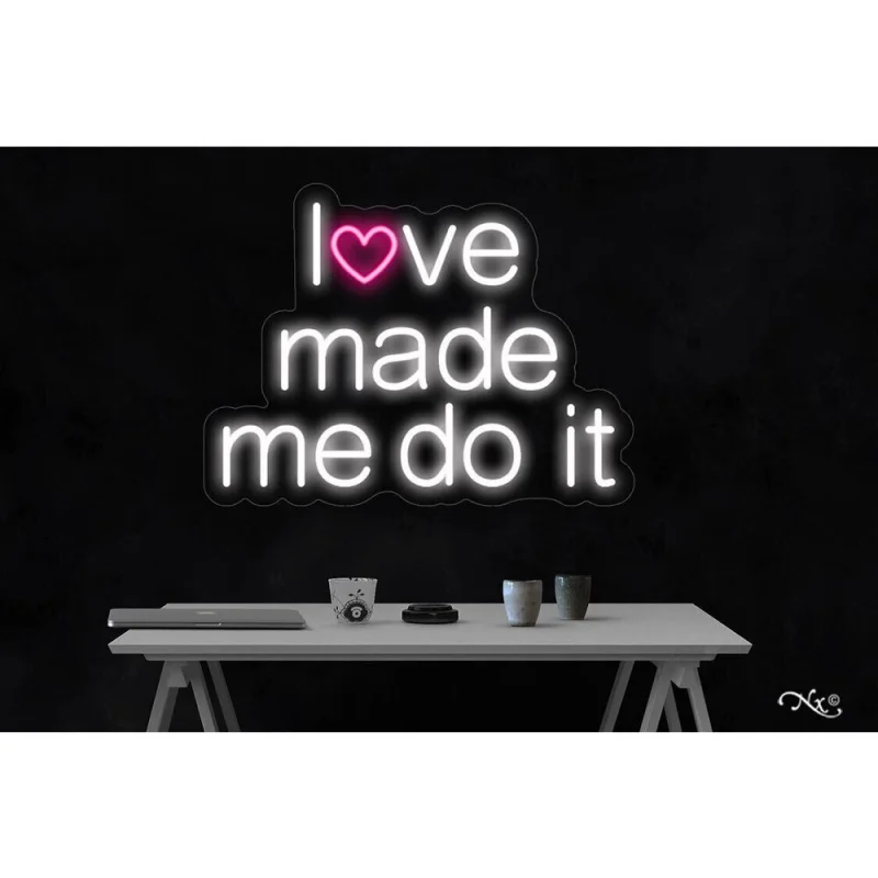 LED Flex Neon Sign - love made me do it / Size: 24"W x 18"H x 1"D / 12 Font Color Options: Dark Blue, Gold, Green, Hot Pink, Light Blue, Light Pink, Orange, Purple, Red, Warm White, White and Yellow