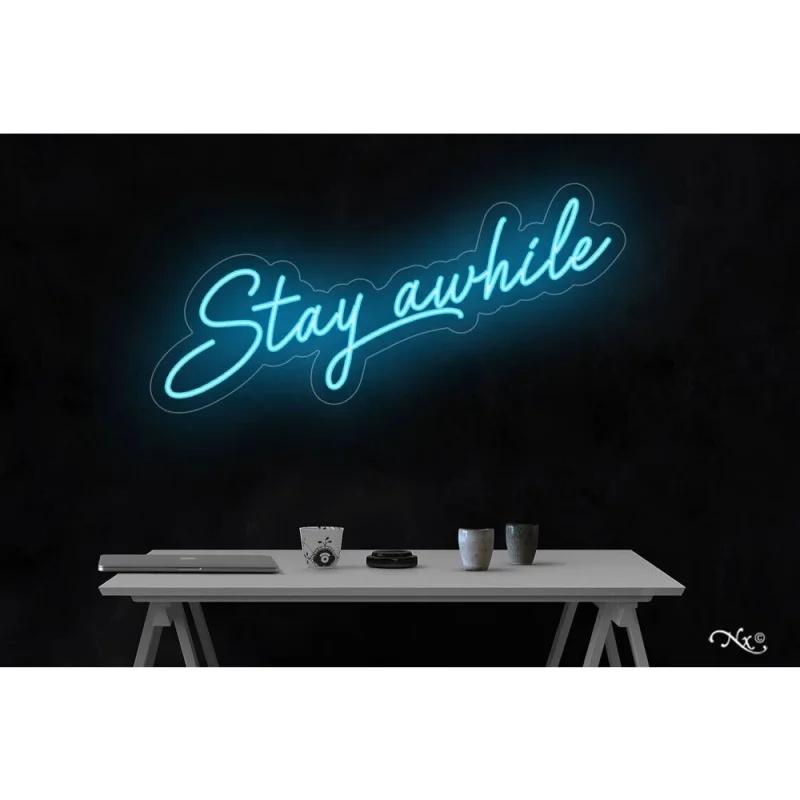 LED Flex Neon Sign - Stay awhile / Size: 36"W x 12"H x 1"D / 12 Font Color Options: Dark Blue, Gold, Green, Hot Pink, Light Blue, Light Pink, Orange, Purple, Red, Warm White, White and Yellow