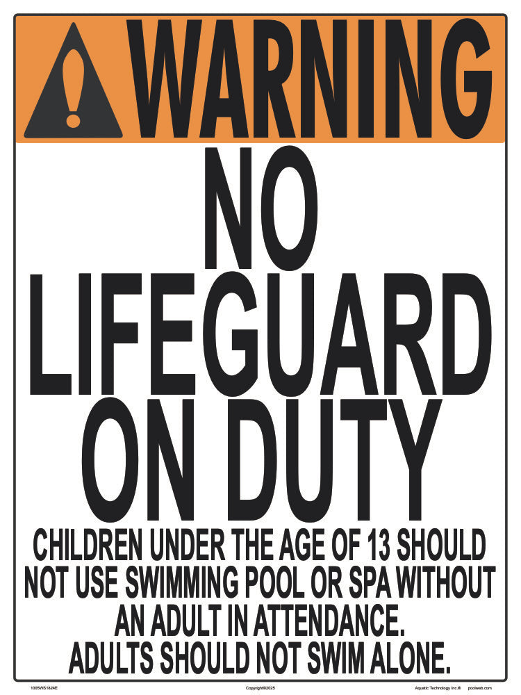 No Lifeguard Warning Sign (13 Years and Under) - 18 x 24 Inches on Styrene Plastic